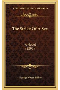 Strike Of A Sex