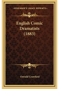 English Comic Dramatists (1883)