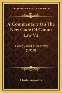 A Commentary on the New Code of Canon Law V2