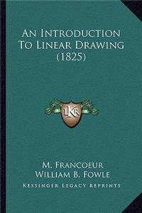 Introduction to Linear Drawing (1825)