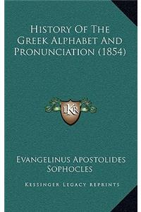 History Of The Greek Alphabet And Pronunciation (1854)