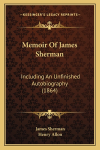 Memoir Of James Sherman