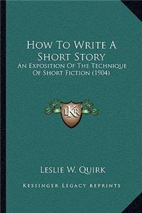 How To Write A Short Story