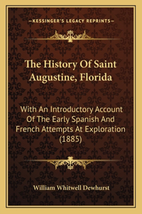 History Of Saint Augustine, Florida