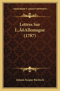 Lettres Sur L'Allemagne (1787)