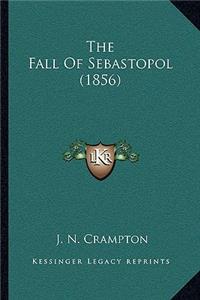 Fall Of Sebastopol (1856)
