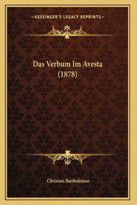 Verbum Im Avesta (1878)