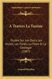 A Travers La Tunisie