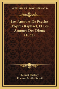 Les Amours De Psyche D'Apres Raphael, Et Les Amours Des Dieux (1832)
