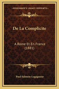 De La Complicite