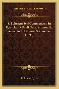 S. Ephraem Syri Commentarii In Epistolas D. Pauli Nunc Primum Ex Armenio In Latinum Sermonem (1893)