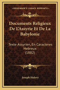Documents Religieux De L'Assyrie Et De La Babylonie