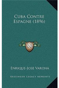 Cuba Contre Espagne (1896)