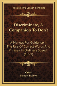 Discriminate, A Companion To Don't