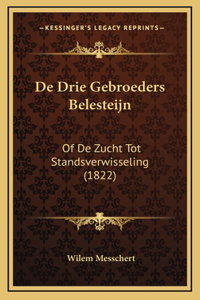 De Drie Gebroeders Belesteijn