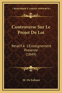 Controverse Sur Le Projet De Loi