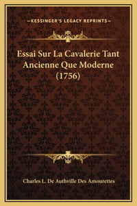 Essai Sur La Cavalerie Tant Ancienne Que Moderne (1756)