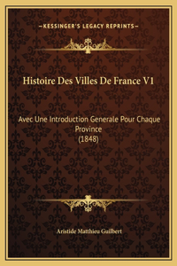 Histoire Des Villes De France V1