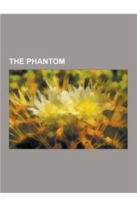 The Phantom: The Phantom Characters, the Phantom Television Series, Phantom 2040, Defenders of the Earth, Bangalla, Diana Palmer, L