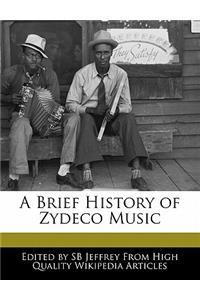 A Brief History of Zydeco Music