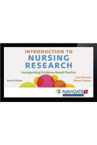 Navigate 2 Advantage Access for Introduction to Nursing Research