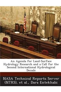 An Agenda for Land-Surface Hydrology Research and a Call for the Second International Hydrological Decade