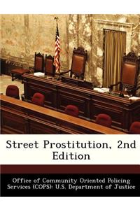 Street Prostitution, 2nd Edition
