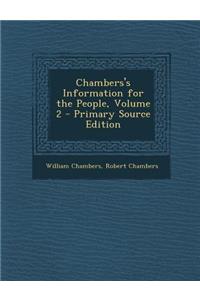 Chambers's Information for the People, Volume 2