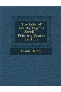 The Lady of Beauty (Agnes Sorel)