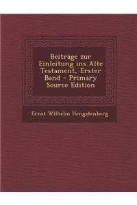 Beitrage Zur Einleitung Ins Alte Testament, Erster Band