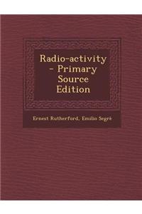 Radio-Activity