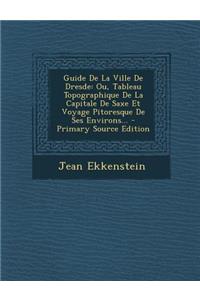 Guide De La Ville De Dresde