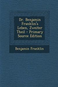 Dr. Benjamin Franklin's Leben, Zweiter Theil