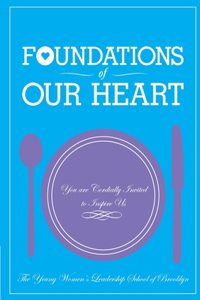 Foundations of Our Heart: You are Cordially Invited to Inspire Us