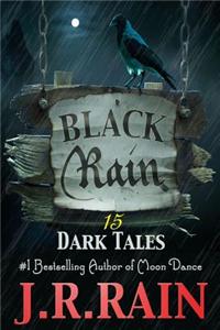 Black Rain: 15 Dark Tales