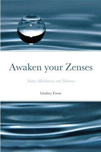 Awaken your Zenses