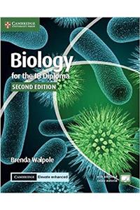 Biology for the Ib Diploma Coursebook with Cambridge Elevate Enhanced Edition (2 Years)