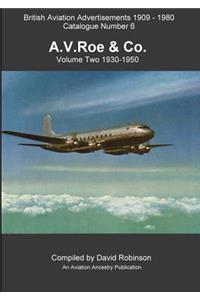 British Aviation Advertisements (1909-1980) Catalogue Number 6. A.V.Roe Volume Two 1930-1950