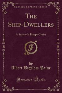 The Ship-Dwellers