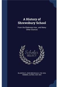 A History of Shrewsbury School