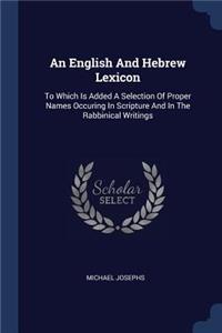 An English And Hebrew Lexicon