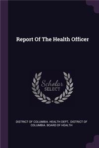 Report Of The Health Officer