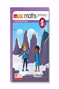 Max Maths Primary A Singapore Approach Grade 5 Student Book