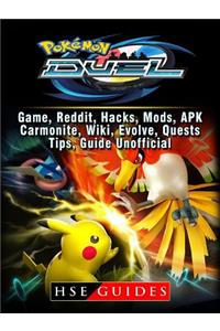 Pokemon Duel, Game, Reddit, Hacks, Mods, Apk, Carmonite, Wiki, Evolve, Quests, Tips, Guide Unofficial