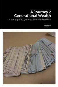 Journey 2 Generational Wealth