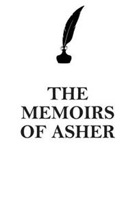 The Memoirs of Asher Affirmations Workbook Positive Affirmations Workbook Includes: Mentoring Questions, Guidance, Supporting You