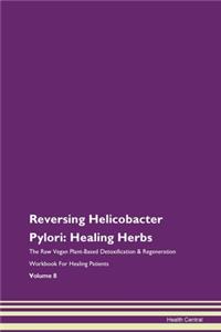 Reversing Helicobacter Pylori