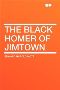 The Black Homer of Jimtown