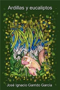 Ardillas Y Eucaliptos