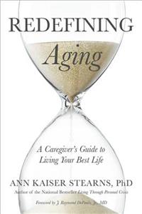 Redefining Aging